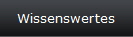 Wissenswertes